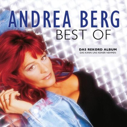 Albumcover von Andrea Berg – Best Of, Das Rekord Album – Das kann uns keiner nehmen