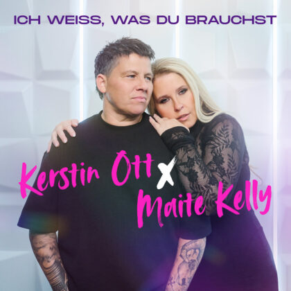 Kerstin Ott und Maite Kelly auf dem Pressebild zu ihrem Duett „Ich weiß, was du brauchst“.